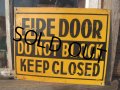 Vintage Road Sign FIRE DOOR (NK595) 