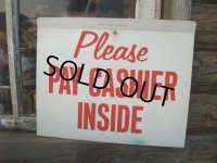 Vintage Metal Sign  / PAY CASHIER...　(NK787) 