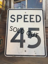 Vintage Road Sign / SPEED 45 (DJ607)