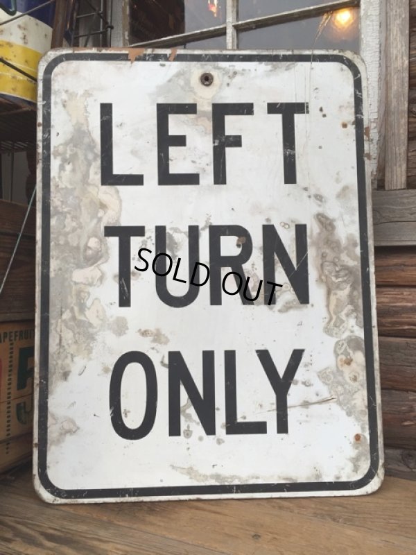 画像1: Vintage Road Sign LEFT TURN ONLY (DJ721)  