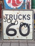 60s Vintage Road Sign TRUKS 60 (MA170)