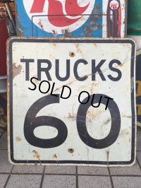 60s Vintage Road Sign TRUKS 60 (MA170)
