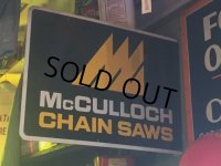 Vintage McCULLOCH Chain Saws Flange Sign (MA896) 