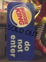 Vintage Buger King Do Not Enter Sign (MA994)