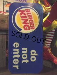 Vintage Buger King Do Not Enter Sign (MA994)