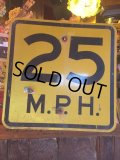 Vintage Road Sign 25 MPH (AL067)