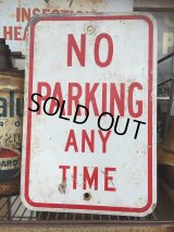 Vintage Parkig Sign "No Parking Any Time" (AL876)