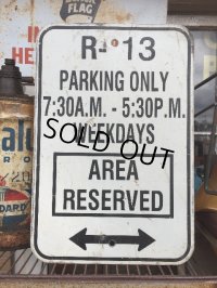 Vintage Parkig Sign "R-13 Parking Only..." (AL877)