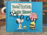 Vintage Book Snoopy You'RE NOT ELECTED Charlie Brown (AL5390) 