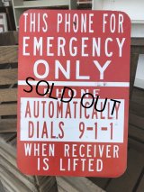Vintage Sign THIS PHONE FOR EMERGENCY ONLY (J321)  