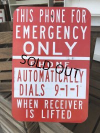 Vintage Sign THIS PHONE FOR EMERGENCY ONLY (J321)  