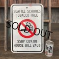 Vintage Road Sign Seattle Schools Tobacco Free No Smoking (J329)  