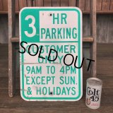 Vintage Road Sign 3 HR PARKING (J326)  