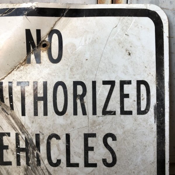 画像6: Vintage Road Sign NO UNAUTHORIZED VEHICLES BEYOND THIS POINT (S390)