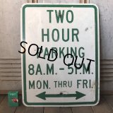 Vintage Road Sign TWO HOUR PARKING (S388) 