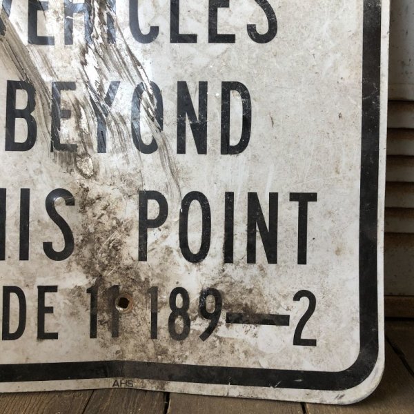 画像7: Vintage Road Sign NO UNAUTHORIZED VEHICLES BEYOND THIS POINT (S390)