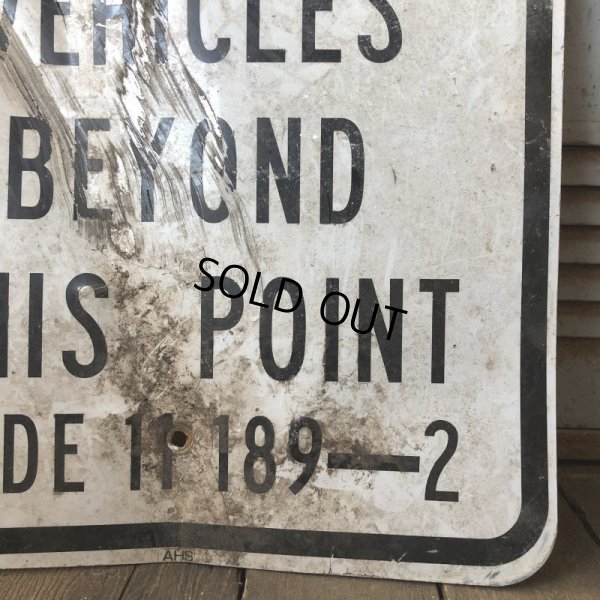 画像7: Vintage Road Sign NO UNAUTHORIZED VEHICLES BEYOND THIS POINT (S390) 