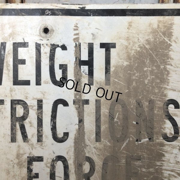 画像7: Vintage Road Sign WEIGHT RESTRICTIONS IN FORCE (S391) 