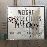 Vintage Road Sign WEIGHT RESTRICTIONS IN FORCE (S391) 