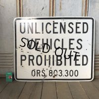 Vintage Road Sign UNLICENSED ... (S570) 
