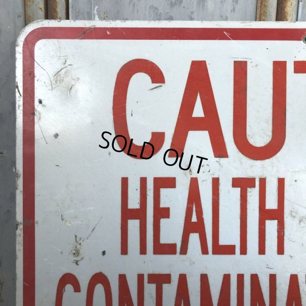 画像4: Vintage Sign CAUTION HEALTH HAZARD CONTAMINATED WATER (S571) 