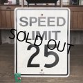 Vintage Road Sign SPEED LIMIT 25 (T230)