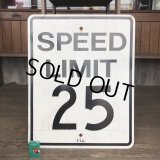Vintage Road Sign SPEED LIMIT 25 (T230)