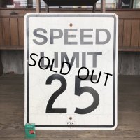 Vintage Road Sign SPEED LIMIT 25 (T230)