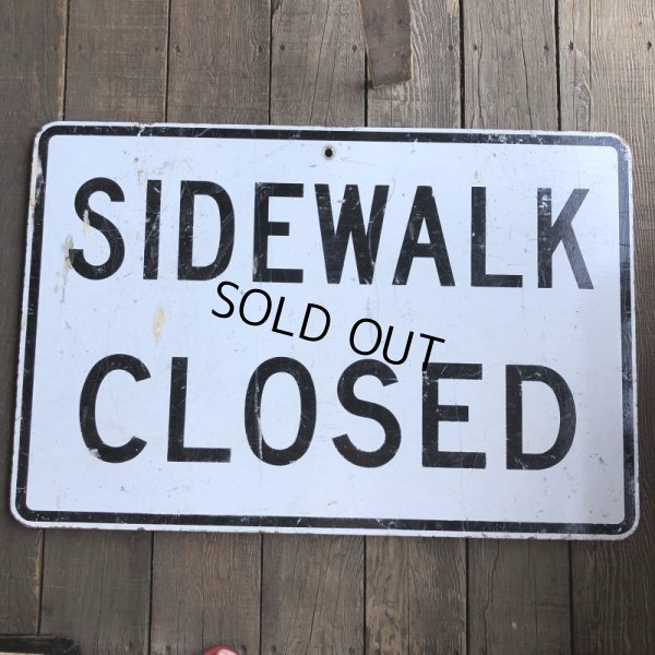 画像2: Vintage Road Sign SIDEWALK CLOSED (T225)