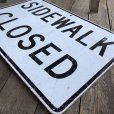 画像5: Vintage Road Sign SIDEWALK CLOSED (T225)