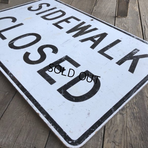 画像5: Vintage Road Sign SIDEWALK CLOSED (T225)