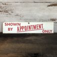 画像2: Vintage Sign SHOWN BY APPOINTMENT ONLY (T291) (2)