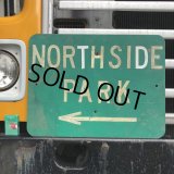 Vintage Road Sign NORTH SIDE PARK ← (T371)