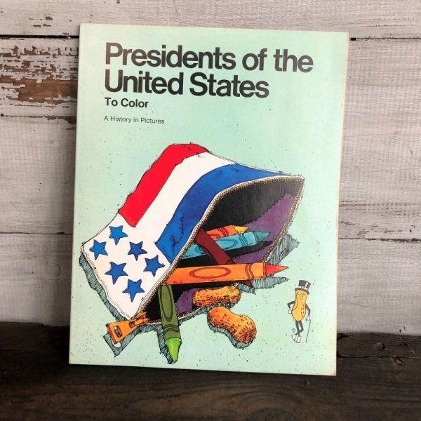 画像1: Vintage Planters Mr Peanut Presidents of the United States Coloring Book (T433)