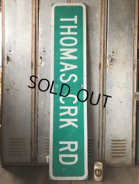 Vintage Road Sign THOMAS CRK RD (T579)