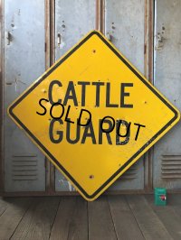 Vintage Road Sign CATTLE GUARD (T625)