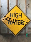 Vintage Road Sign HIGH WATER (T623)