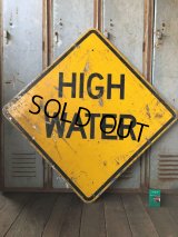Vintage Road Sign HIGH WATER (T623)