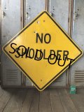 Vintage Road Sign NO SHOULDER (T643)