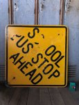 画像5: Vintage Road Sign SCHOOL BUS STOP AHEAD (T629)