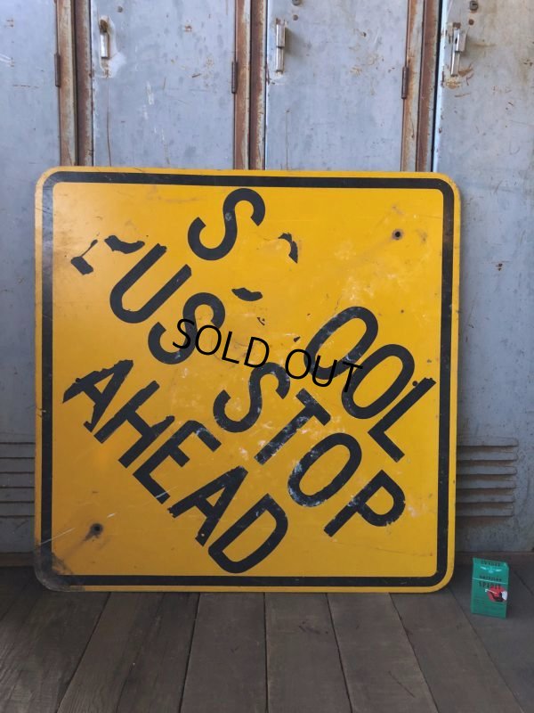 画像5: Vintage Road Sign SCHOOL BUS STOP AHEAD (T629)