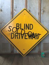 Vintage Road Sign BLIND DRIVEWAY (T627)
