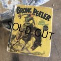 30s Vintage Book BRONC PEELER The Lone Cowboy (B003) 