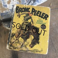 30s Vintage Book BRONC PEELER The Lone Cowboy (B003) 