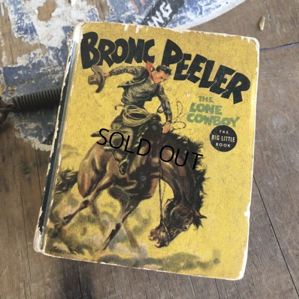 画像1: 30s Vintage Book BRONC PEELER The Lone Cowboy (B003) 