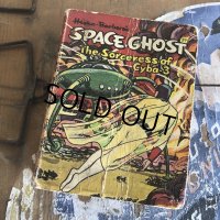 60s Vintage Book SPACE GHOST THE SORCERESS OF CYBA-3 (B015) 