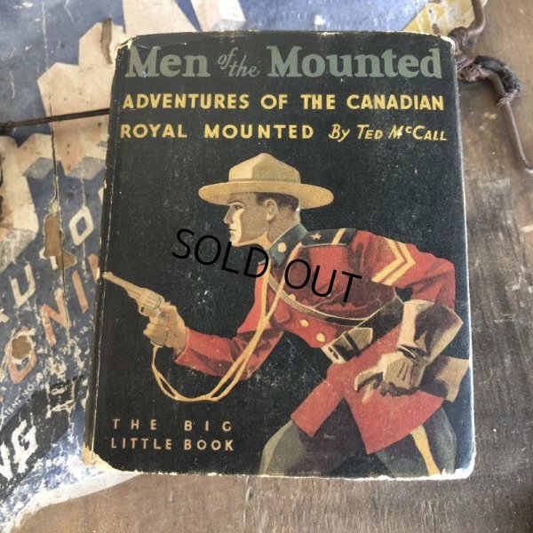 画像1: 30s Vintage Book MEN of THE MOUNTED (B010) 
