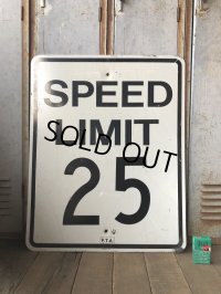 Vintage Road Sign SPEED LIMIT 25 (B305) 