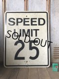 Vintage Road Sign SPEED LIMIT 25 (B313) 