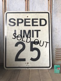 Vintage Road Sign SPEED LIMIT 25 (B313) 